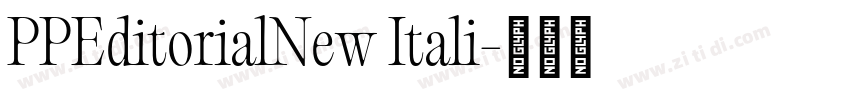 PPEditorialNew Itali字体转换